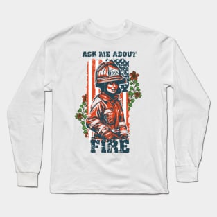 Firefighter woman USA flag funny sarcastic quote Long Sleeve T-Shirt